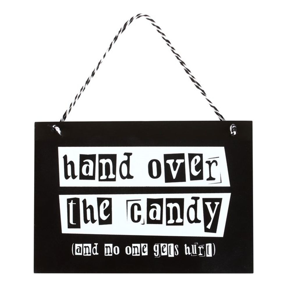 Hand Over the Candy Hanging Sign: 2 - Signs & Plaques By Gift Moments