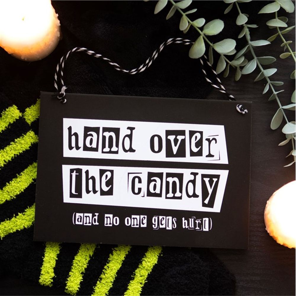 Hand Over the Candy Hanging Sign: 1 - Signs & Plaques By Gift Moments