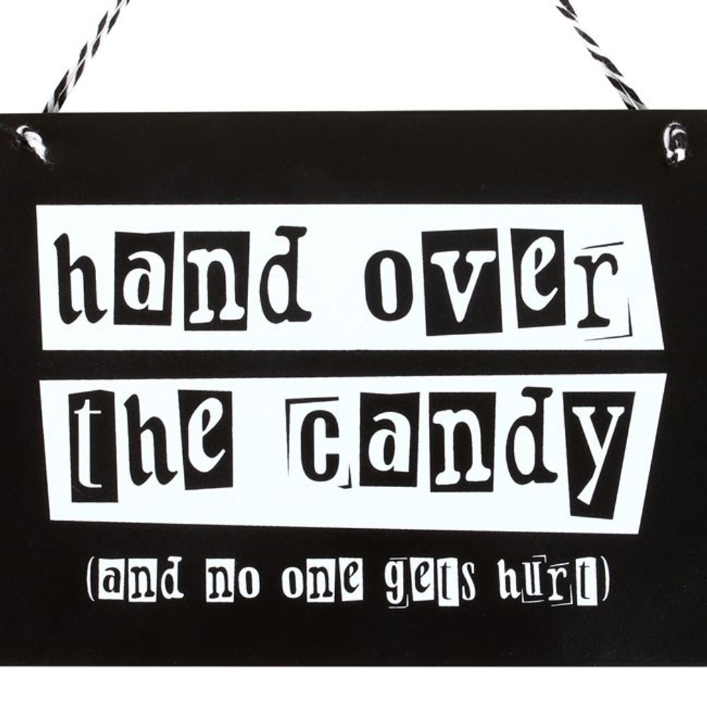 Hand Over the Candy Hanging Sign: 3 - Signs & Plaques By Gift Moments