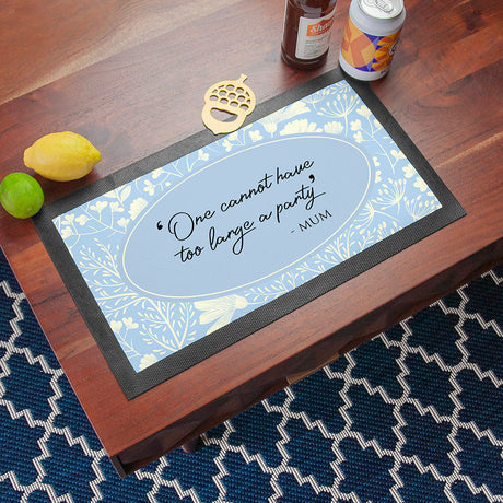 Personalised Classic Floral Quote Bar Mat: 4 - Barware By Gift Moments