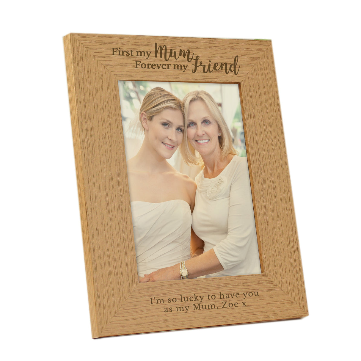 Personalised First My Mum Forever My Friend 5x7 Oak Finish Photo Frame: 4 - Photo Frames By Gift Moments