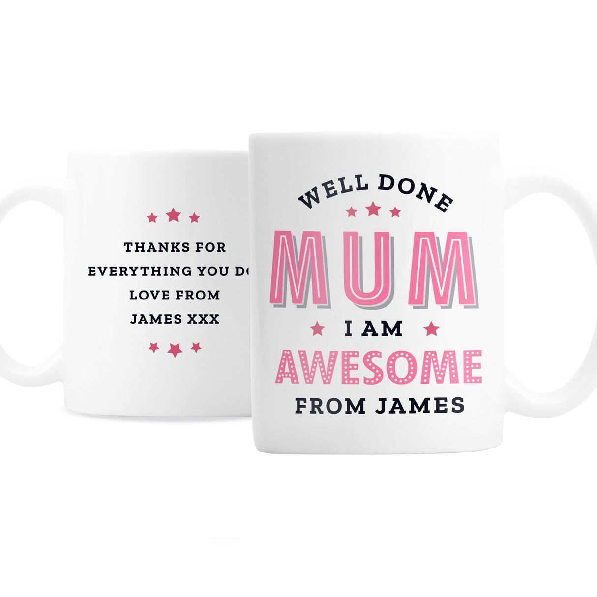 Personalised Well Done Mum I Am Awesome Mug: 4 - Mugs By Gift Moments