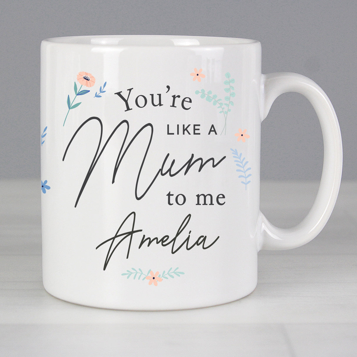 Personalised You’re Like A Mum To Me Mug: 2 - Mugs By Gift Moments