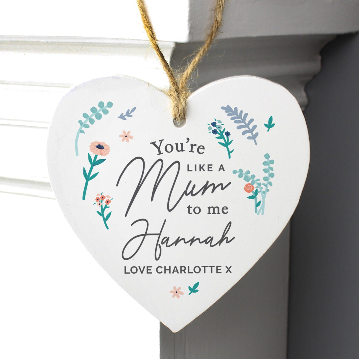Personalised You’re Like A Mum To Me Wooden Heart Decoration: 1 - Signs & Plaques By Gift Moments