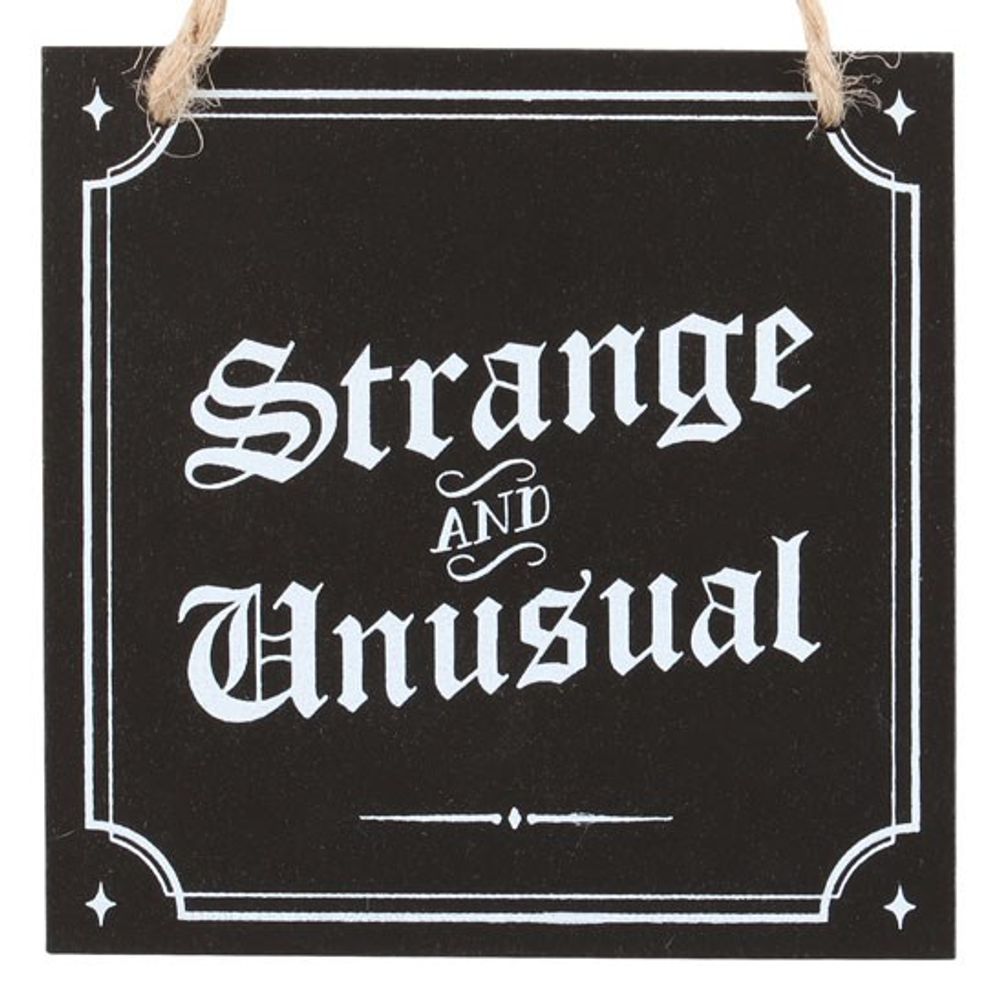 Strange and Unusual Hanging Sign: 3 - Signs & Plaques By Gift Moments
