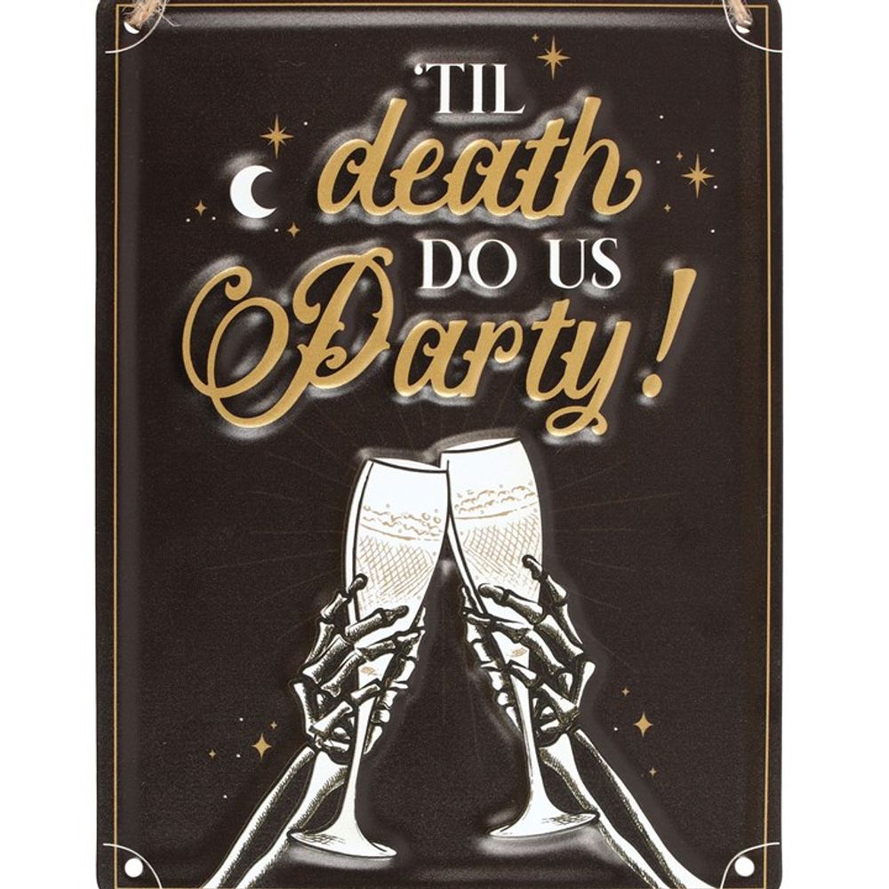 Til Death Do Us Party Champagne Hanging Metal Sign: 3 - By Gift Moments