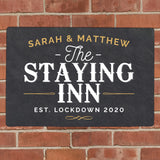 Staying Inn Metal Sign - Gift Moments