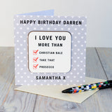 Personalised I Love You More Than Coaster Card