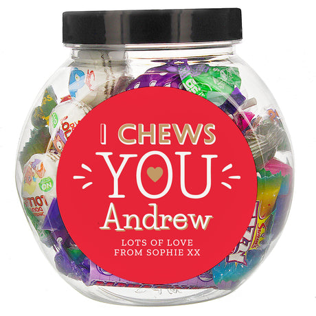 Personalised I Chews You Sweet Jar - Shop Sweets At Gift Moments - 2