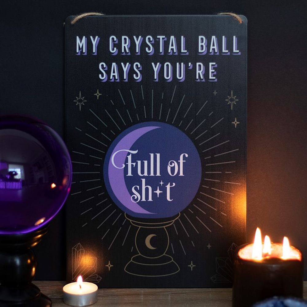 My Crystal Ball Says... Metal Sign: 1 - By Gift Moments