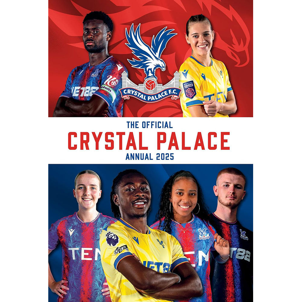 Crystal Palace FC Official Annual 2025: 1 - Books By Crystal Palace