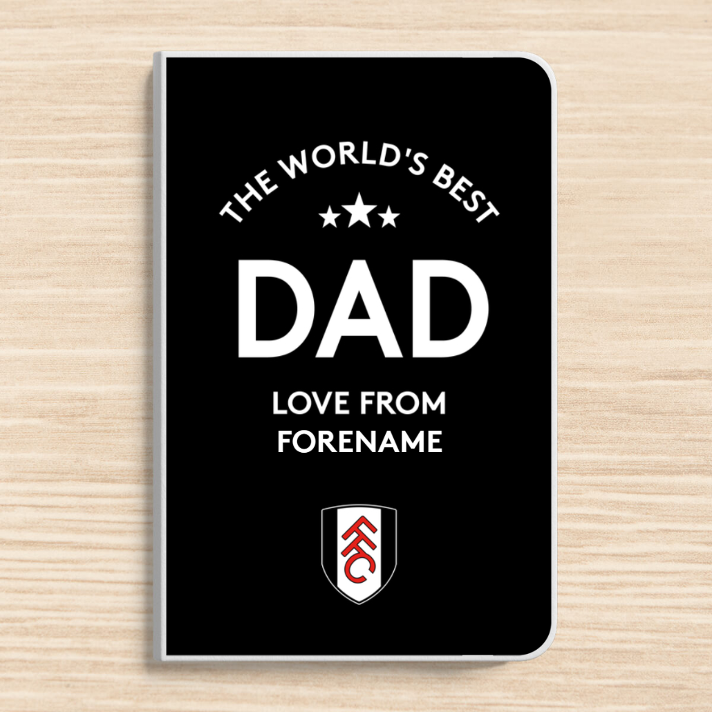 Personalised Fulham FC World's Best Dad A5 Notebook