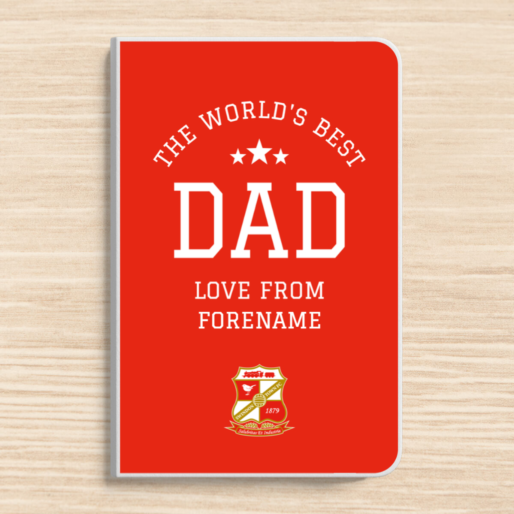 Personalised Swindon Town FC World's Best Dad A5 Notebook