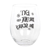 Eat Drink & Be Scary Stemless Glass: 3 - Glassware By Gift Moments
