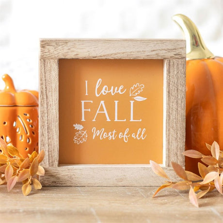 I Love Fall Wooden Frame Sign: 1 - Signs & Plaques By Gift Moments