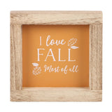 I Love Fall Wooden Frame Sign: 2 - Signs & Plaques By Gift Moments