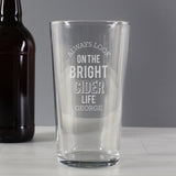 Personalised Always Look On The Bright Cider Life Pint Glass: 4 - Beer Glasses By Gift Moments