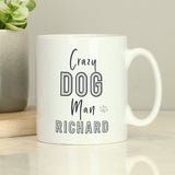 Personalised Crazy Dog Man Mug: 3 - Mugs By Gift Moments