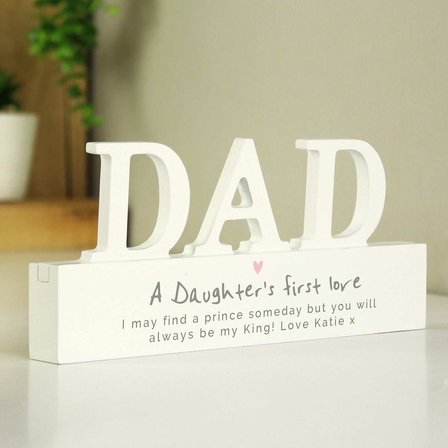 Personalised A Daughters First Love Wooden Dad Ornament: 1 - Ornaments By Gift Moments