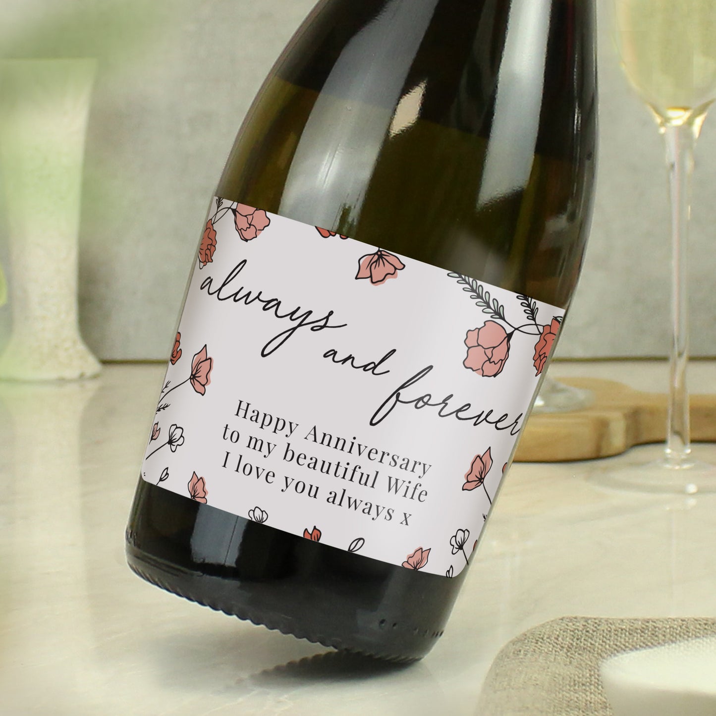 Personalised Floral Always and Forever Bottle of Prosecco: 2 - Prosecco By Gift Moments