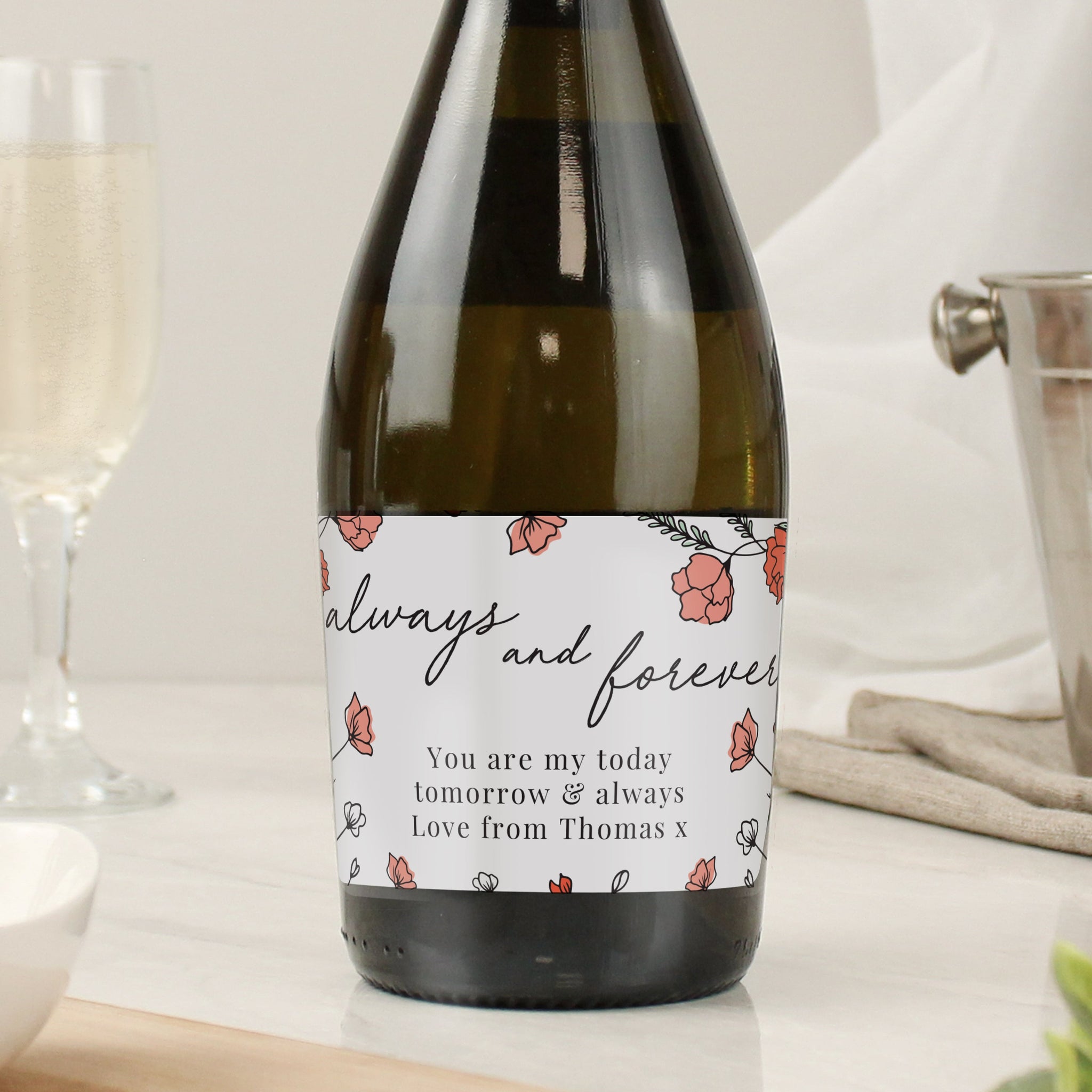 Personalised Floral Always and Forever Bottle of Prosecco: 3 - Prosecco By Gift Moments