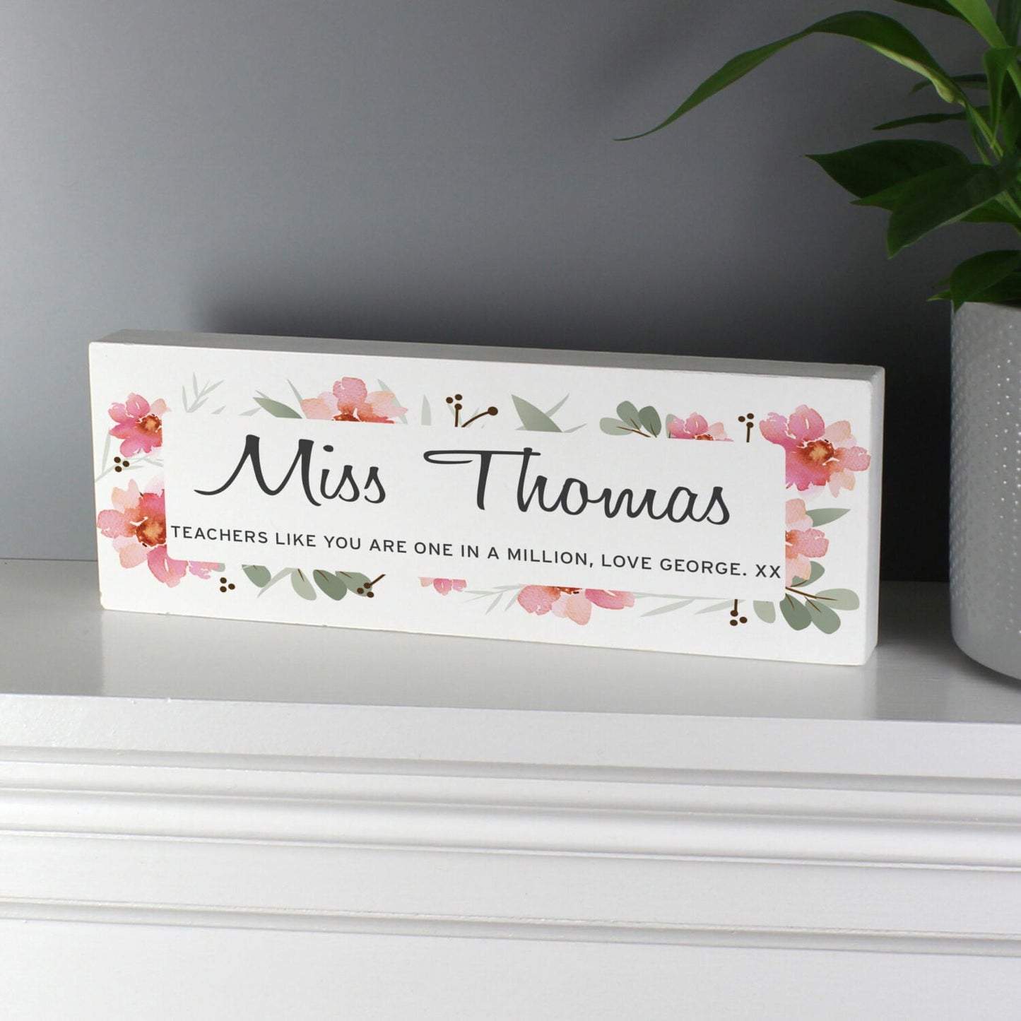 Personalised Floral Sentimental Wooden Block Sign: 4 - Signs & Plaques By Gift Moments