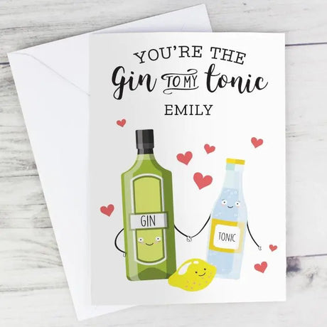 Personalised ’Gin to My Tonic’ Card: 2 - Greeting Cards By Gift Moments