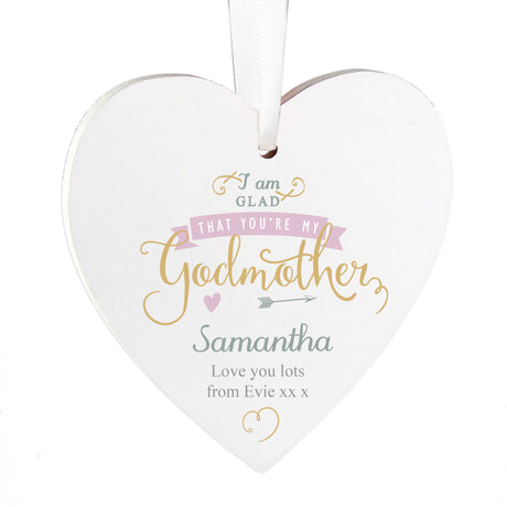 Personalised I Am Glad... Godmother Wooden Heart Decoration: 4 - Decorations By Gift Moments