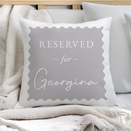 Personalised Grey Reserved For Cushion: 1 - Cushions By Gift Moments