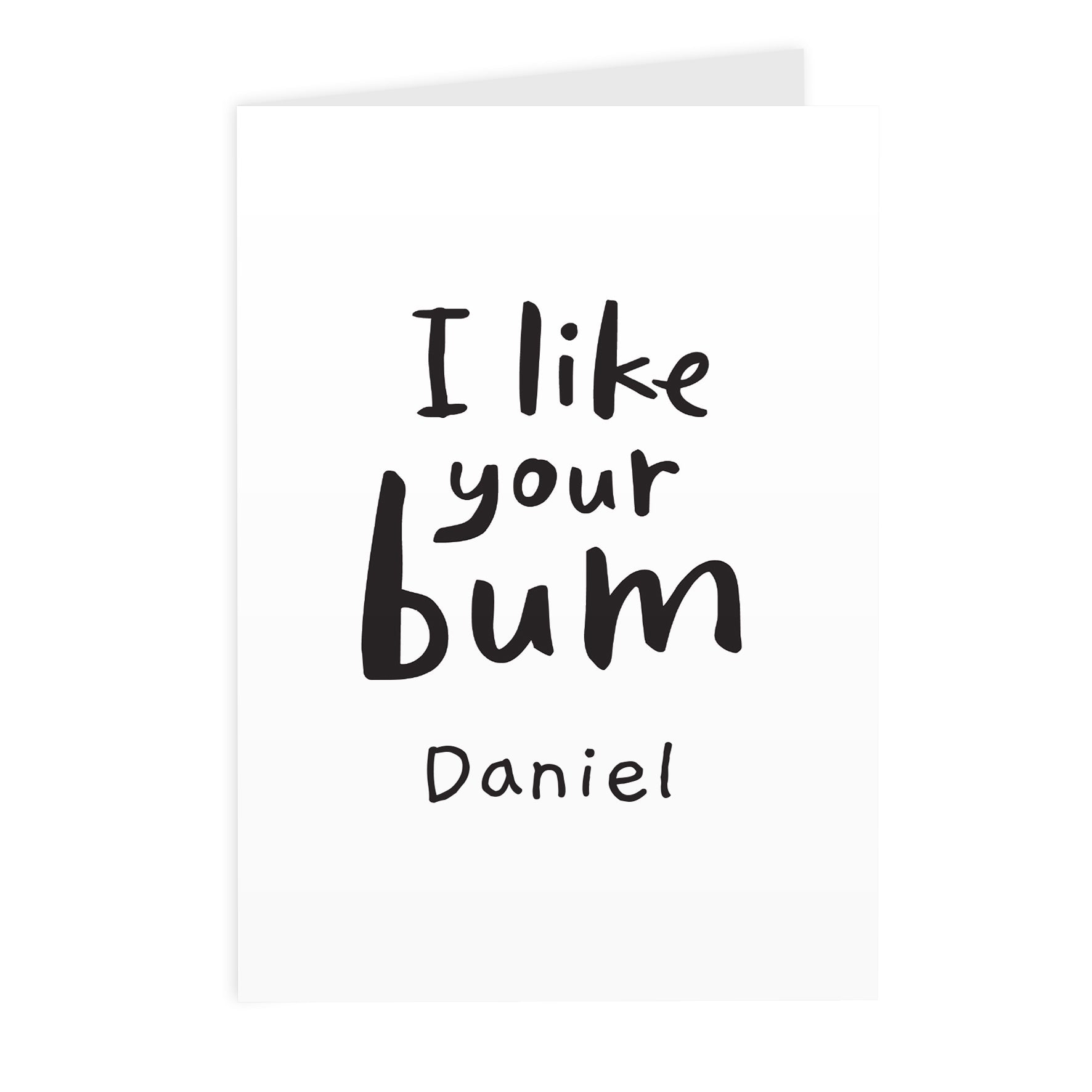 Personalised I Like Your Bum Card: 2 - Greeting Cards By Gift Moments