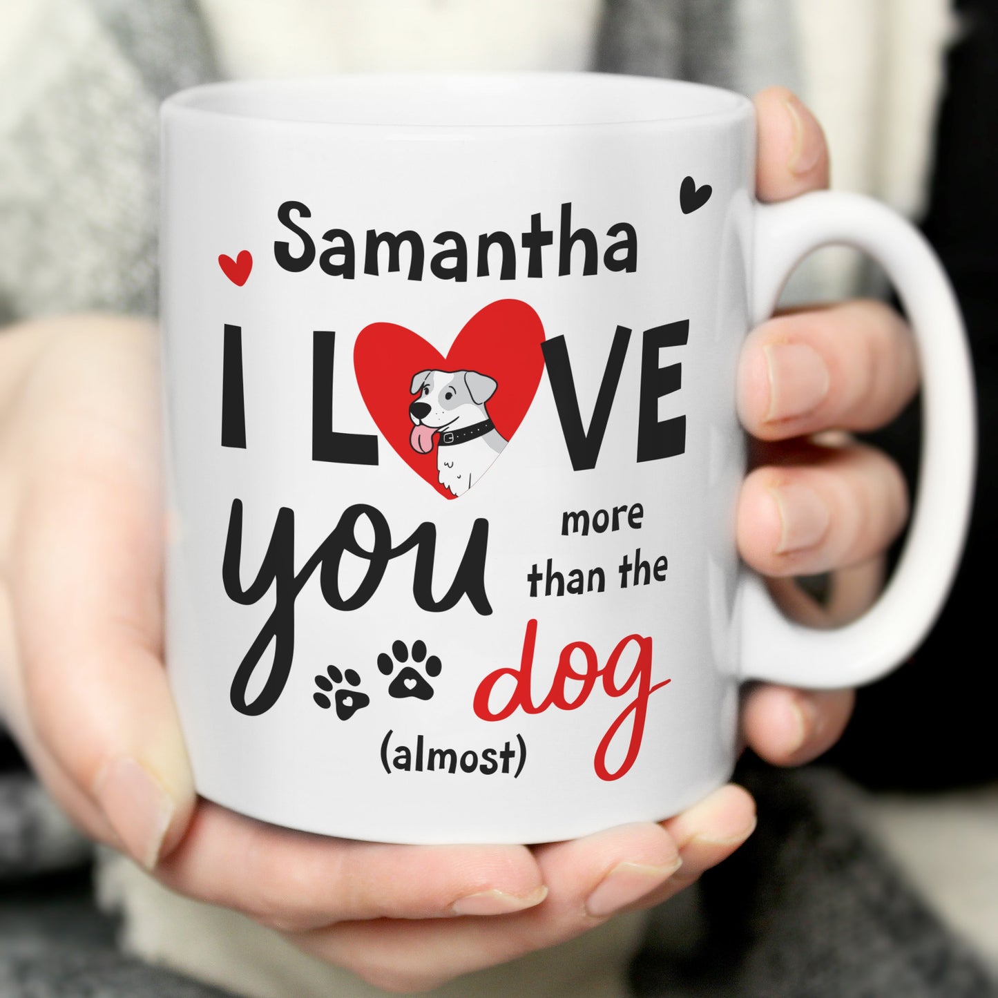 Personalised I Love You More Than The Dog Mug: 1 - Mugs By Gift Moments