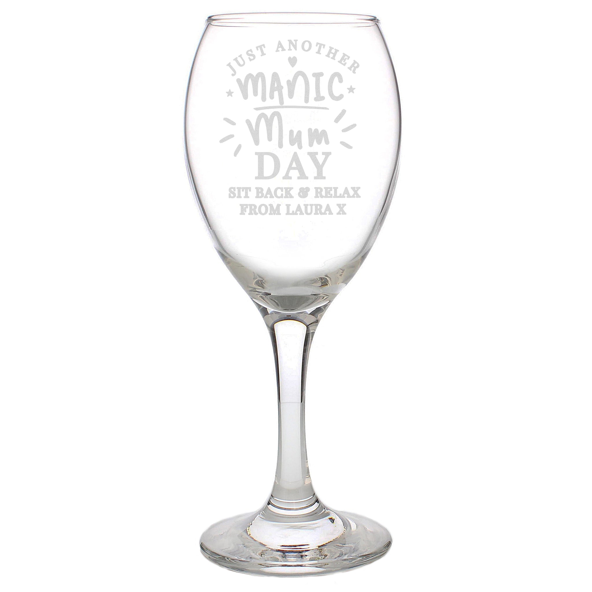 Personalised Manic Mum Day Wine Glass: 6 - Wine Glasses By Gift Moments