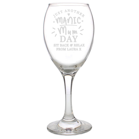 Personalised Manic Mum Day Wine Glass: 6 - Wine Glasses By Gift Moments