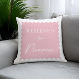 Personalised Pink Reserved For Cushion: 3 - Cushions By Gift Moments