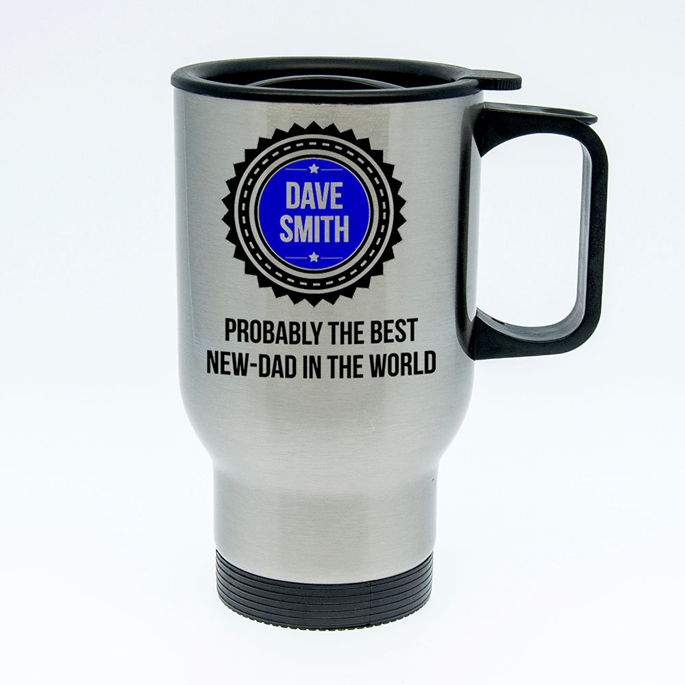 Personalised Probably The Best New Dad Travel Mug: 4 - Travel Mugs By Gift Moments