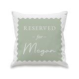 Personalised Sage Green Reserved For Cushion: 4 - Cushions By Gift Moments