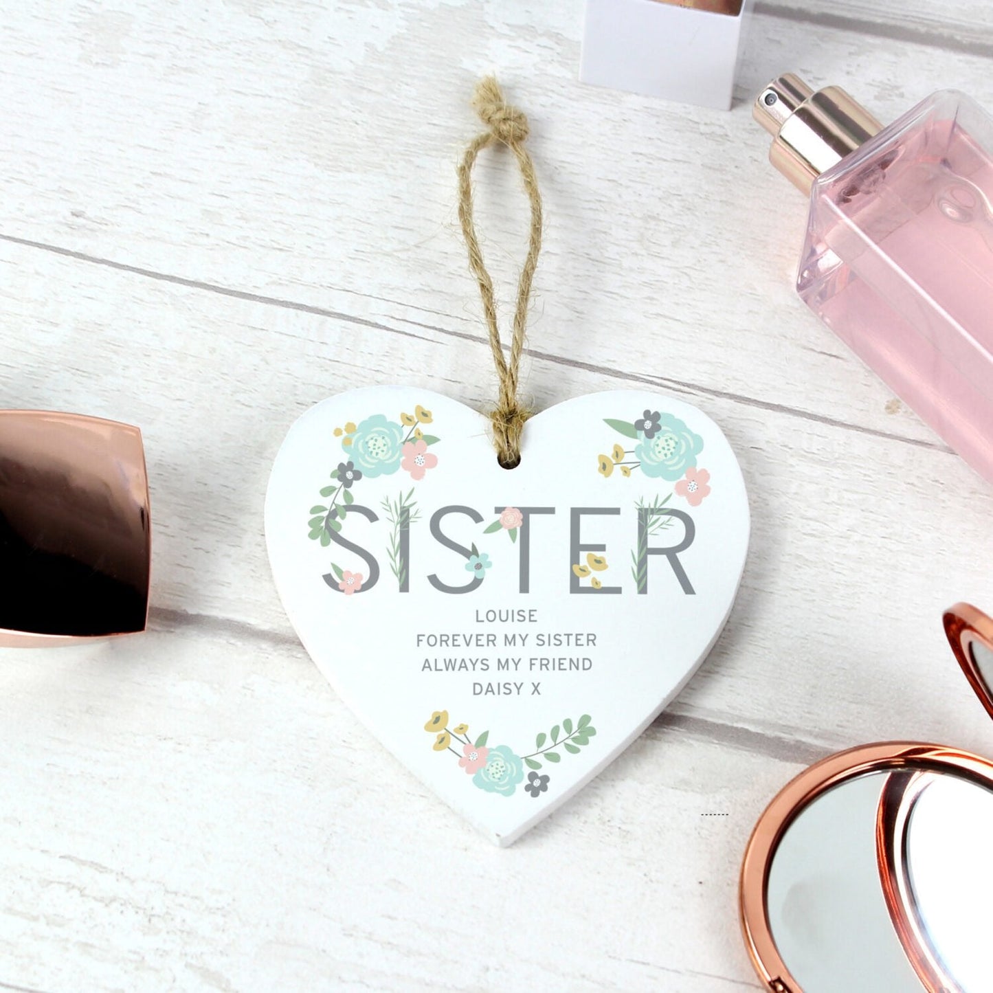 Personalised Sister Floral Wooden Heart Decoration: 1 - Decorations By Gift Moments