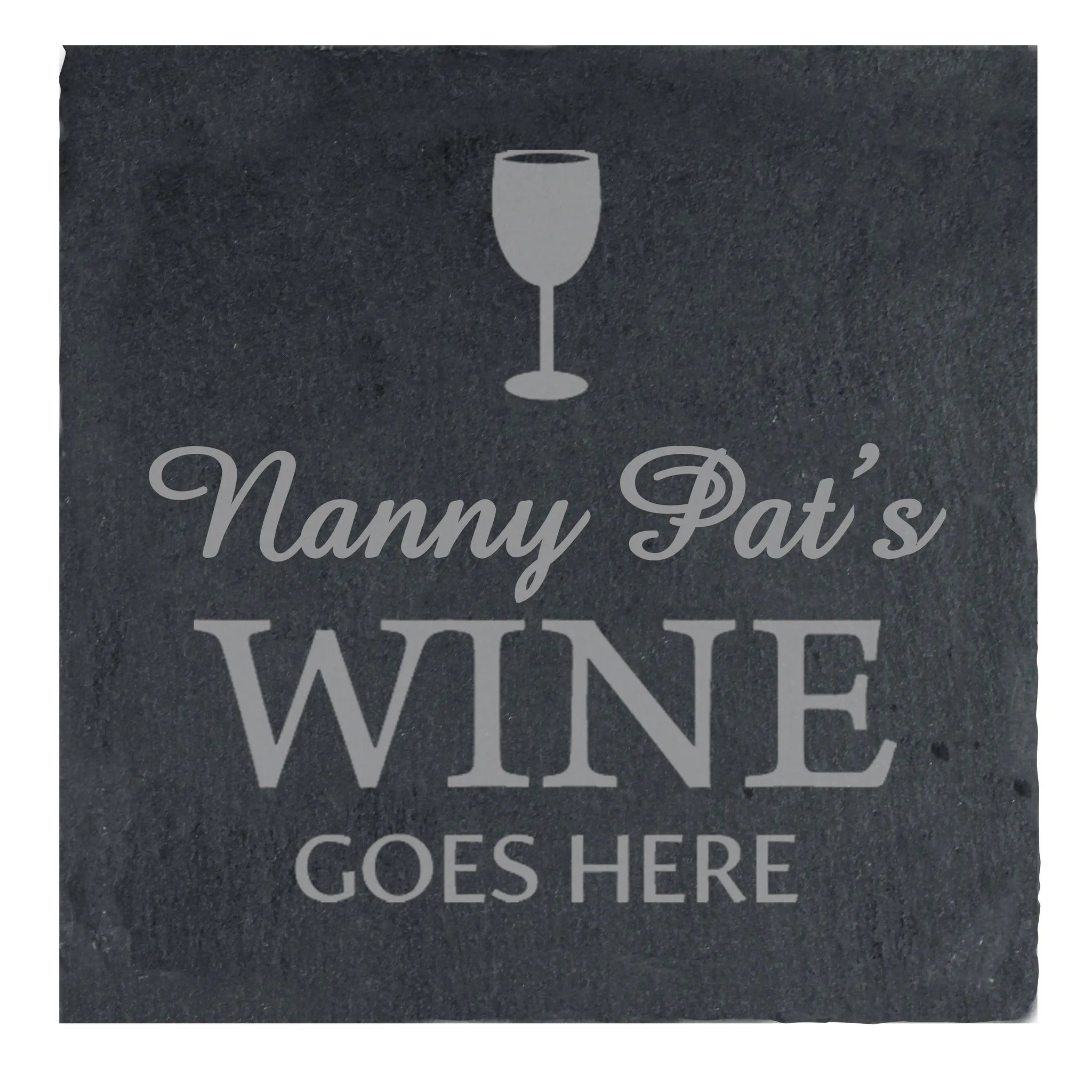 Personalised Wine Goes Here... Single Slate Coaster: 3 - Coasters By Gift Moments