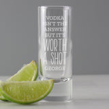 Personalised ’Worth A Shot’ Shot Glass: 3 - Shot Glasses By Gift Moments