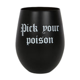 Pick Your Poison Stemless Wine Glass: 2 - Glassware By Gift Moments