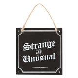 Strange and Unusual Hanging Sign: 2 - Signs & Plaques By Gift Moments