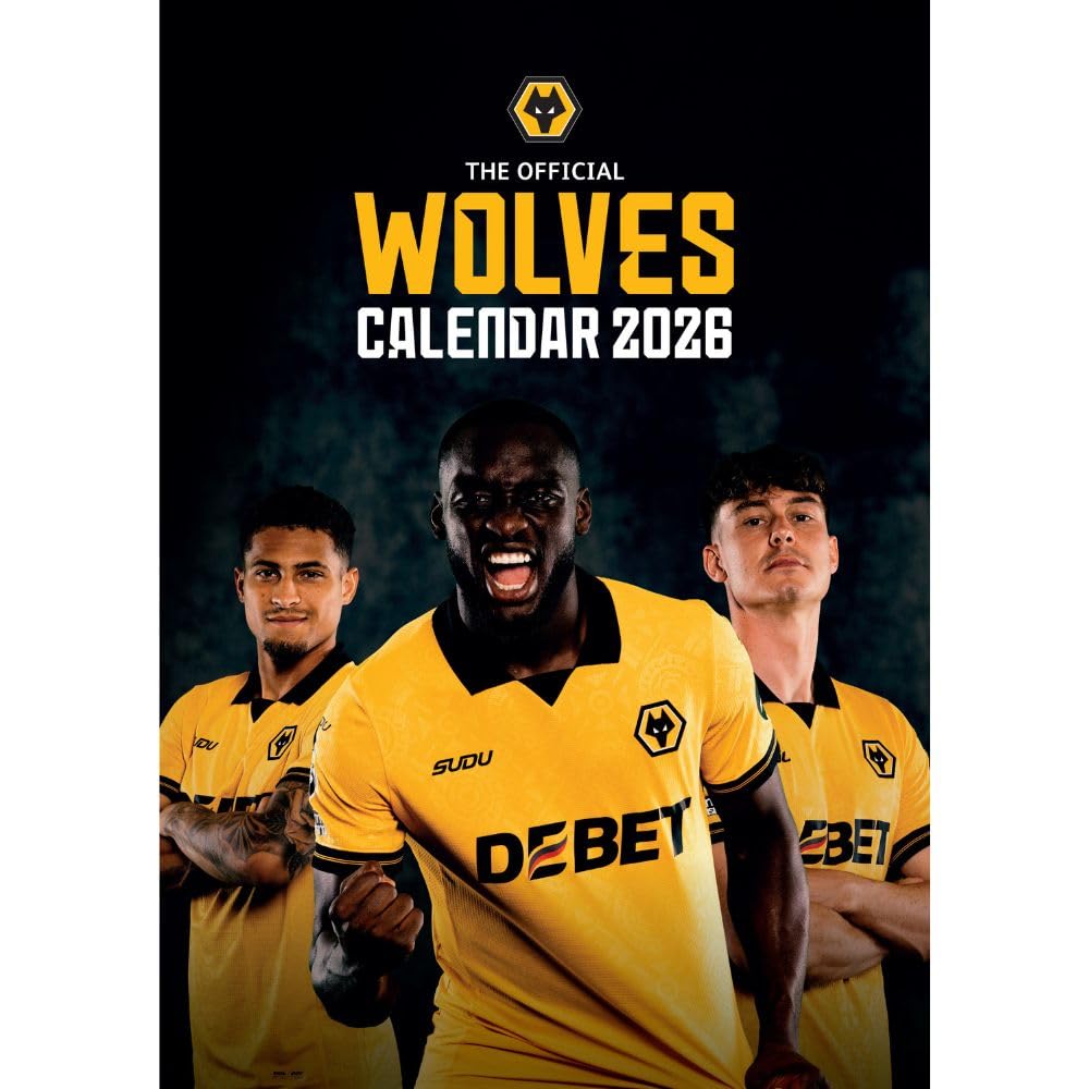 Wolverhampton Wanderers FC A3 Calendar 2026: 1 - Calendars By Wolverhampton Wanderers