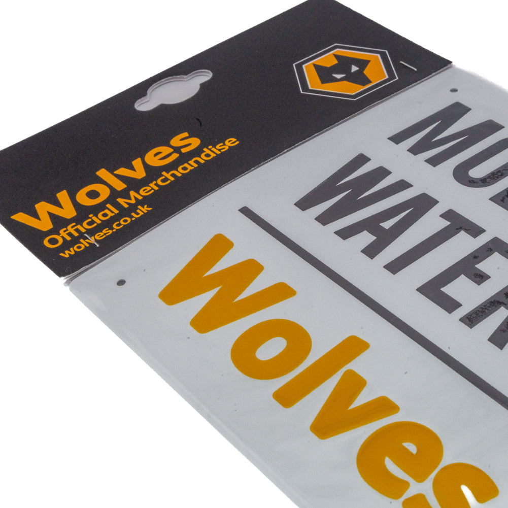 Wolverhampton Wanderers FC White Street Sign: 4 - Signs & Plaques By Wolverhampton Wanderers