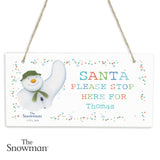 The Snowman Santa Stop Here Sign - Gift Moments