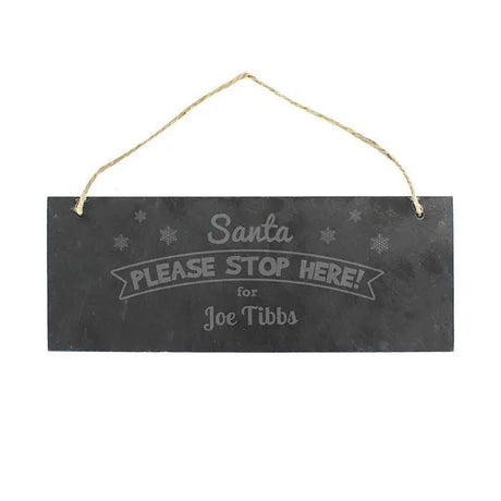 Personalised Santa Stop Here! Slate Plaque - Gift Moments