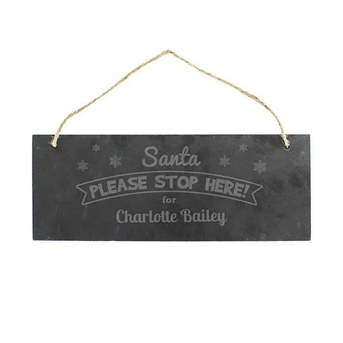 Personalised Santa Stop Here! Slate Plaque - Gift Moments