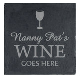 Personalised Wine Goes Here... Slate Drinks Coaster - Gift Moments