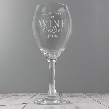 All You Need is Wine' Wine Glass - Gift Moments