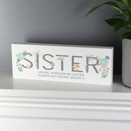 Floral Sister Wooden Block Sign - Gift Moments