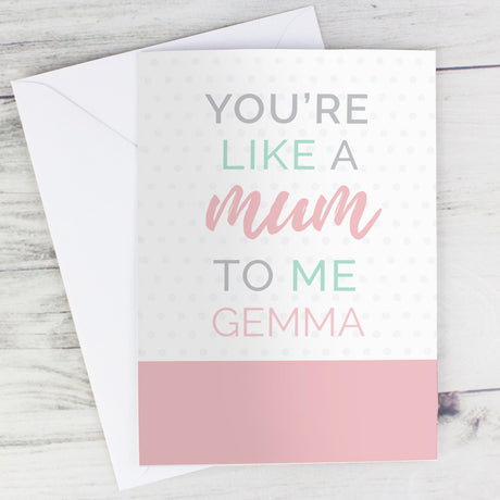 You're Like a Mum to Me' Card - Gift Moments